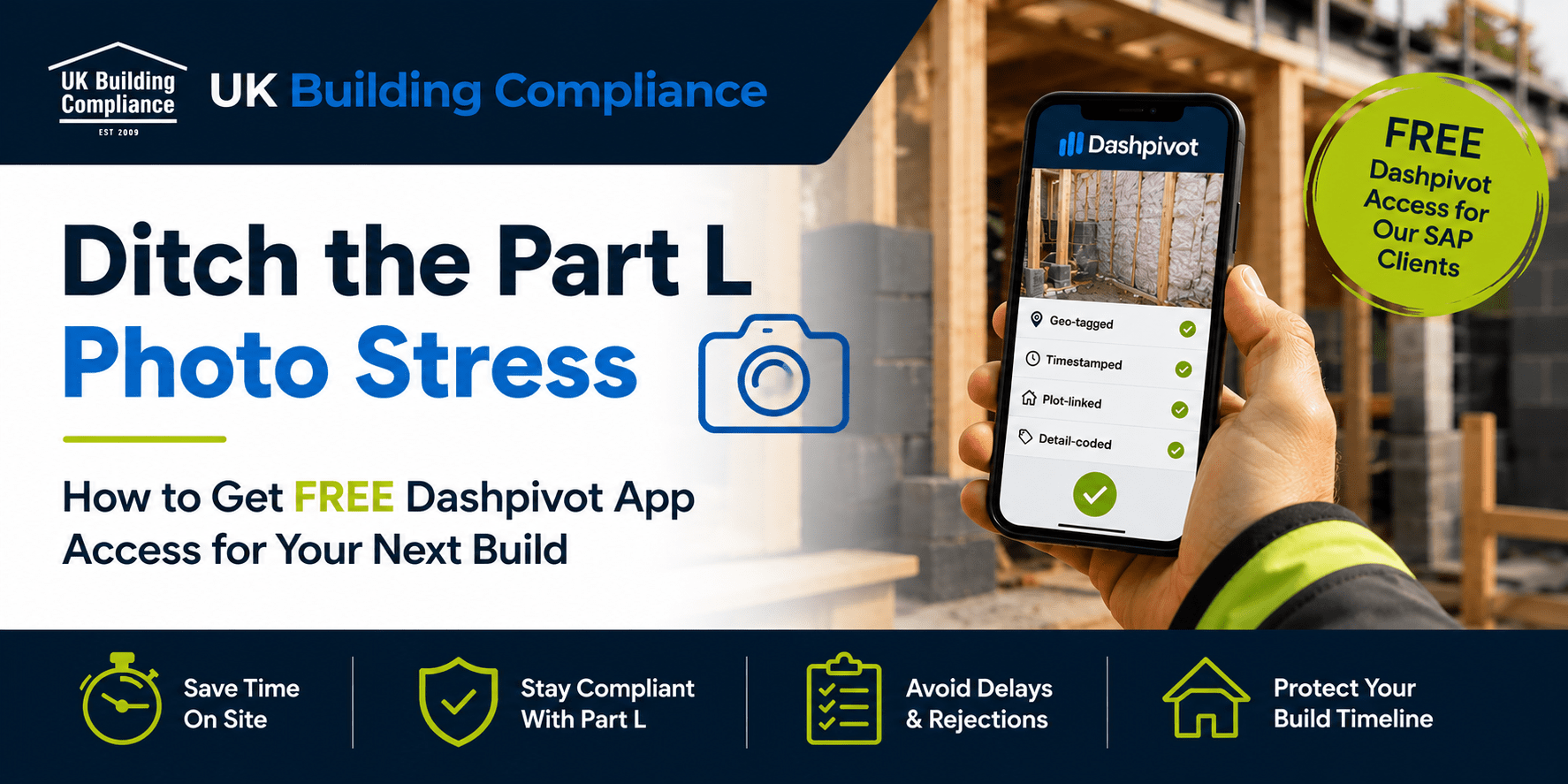 Ditch the Part L Photo Stress: How to Get Free Dashpivot App Access for Your Next Build